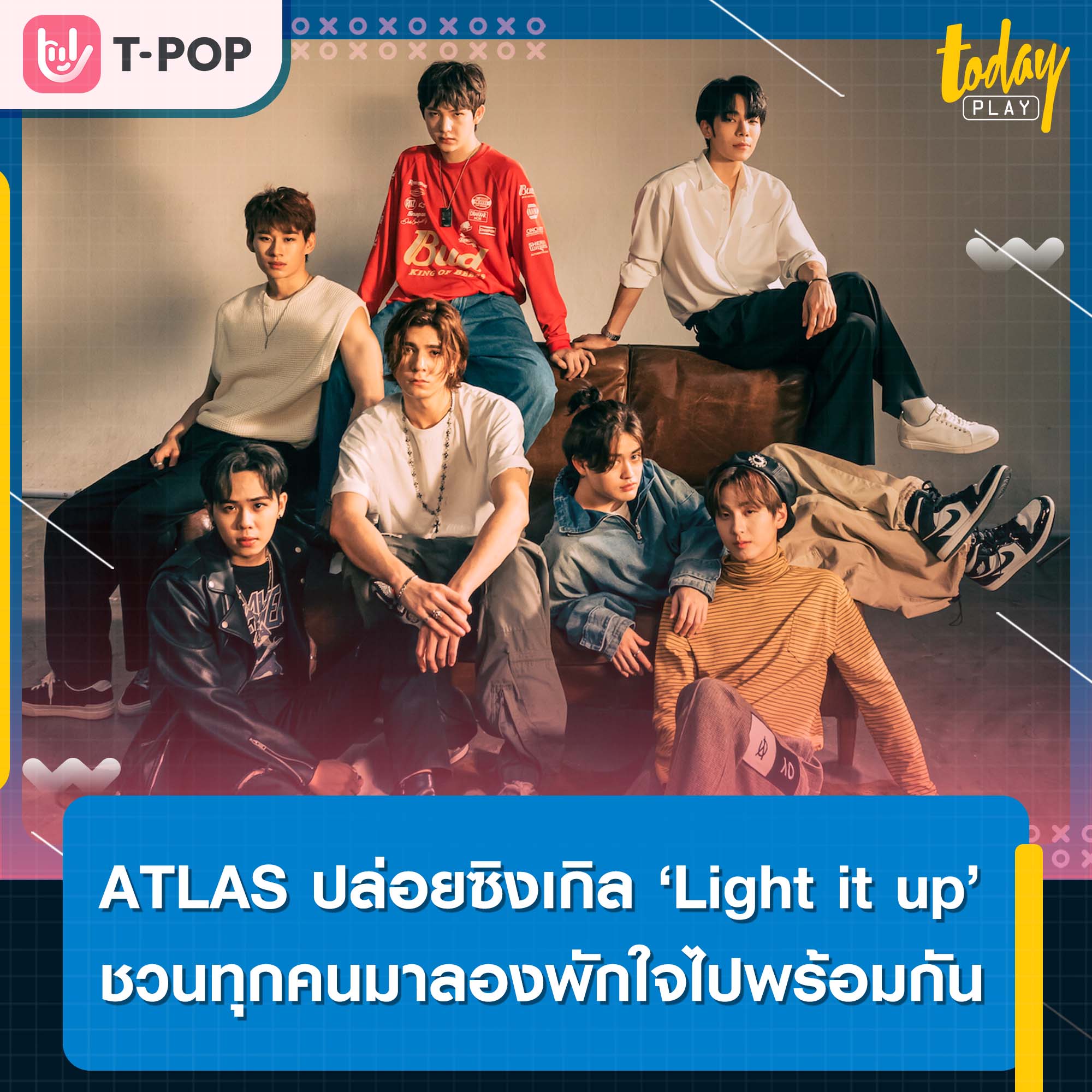 ATLAS ปล่อยซิงเกิลใหม่ ‘Light it up’ ชวนทุกคนมาลองทิ้งและพักใจไปพร้อมกัน